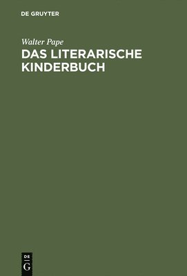Walter Pape - literarische Kinderbuch, Inbunden