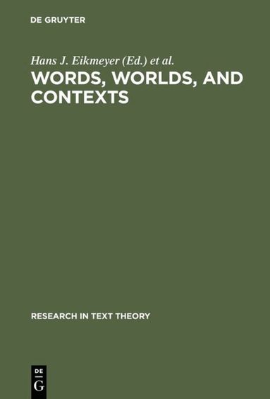 Hans J. Eikmeyer, Hannes Rieser - Words, Worlds, and Contexts, Inbunden