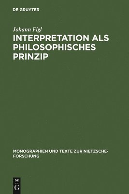 bokomslag Interpretation als philosophisches Prinzip