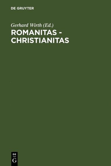 Gerhard Wirth - Romanitas - Christianitas, Inbunden