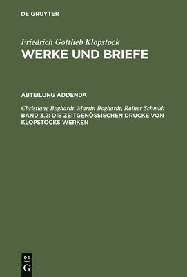 Christiane Boghardt, Martin Boghardt, Rainer Schmidt - zeitgenössischen Drucke von Klopstocks Werken, Inbunden