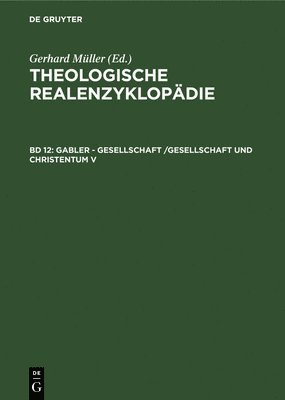 Gerhard Müller - Gabler - Gesellschaft /Gesellschaft Und Christentum V, Inbunden