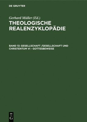 Gerhard Müller - Gesellschaft /Gesellschaft Und Christentum VI - Gottesbeweise, Inbunden