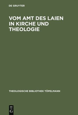 Gustaf Wingren, Thoma Clemens - Vom Amt des Laien in Kirche und Theologie, Inbunden