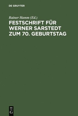 Festschrift Für Werner Sarstedt Zum 70. Geburtstag