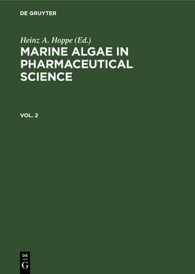 Marine Algae in Pharmaceutical Science: v. 2 1