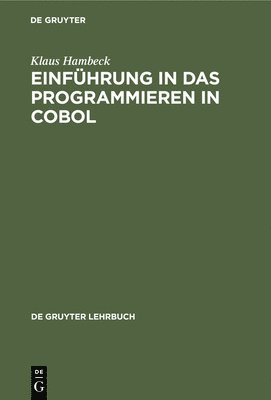 bokomslag Einfhrung in das Programmieren in COBOL