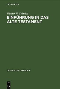 bokomslag Einfuhrung in Das Alte Testament
