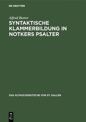 bokomslag Syntaktische Klammerbildung in Notkers Psalter