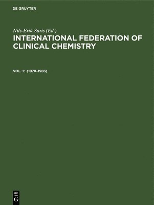 bokomslag International Federation of Clinical Chemistry: v. 1 1978-83