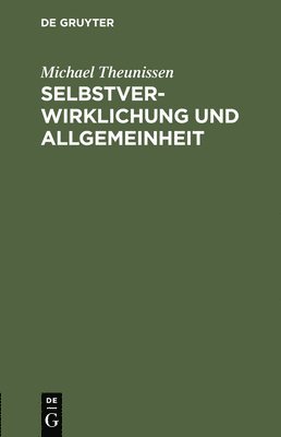 bokomslag Selbstverwirklichung und Allgemeinheit