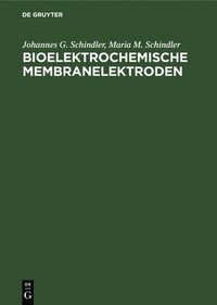bokomslag Bioelektrochemische Membranelektroden