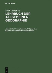 bokomslag Lehrbuch der Allgemeinen Geographie, Band 9, Bevlkerungsgeographie