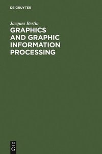 bokomslag Graphics and Graphic Information Processing