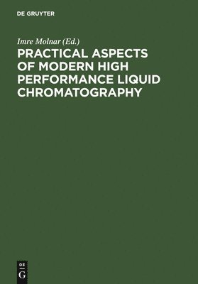 bokomslag Practical Aspects of Modern High Performance Liquid Chromatography