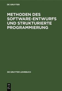 bokomslag Methoden Des Software-Entwurfs Und Strukturierte Programmierung