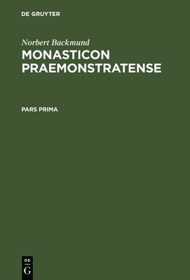 Norbert Backmund - Monasticon Praemonstratense, Inbunden