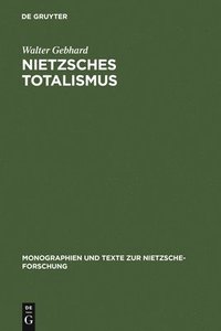 bokomslag Nietzsches Totalismus