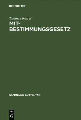Thomas Raiser - Mitbestimmungsgesetz, Inbunden