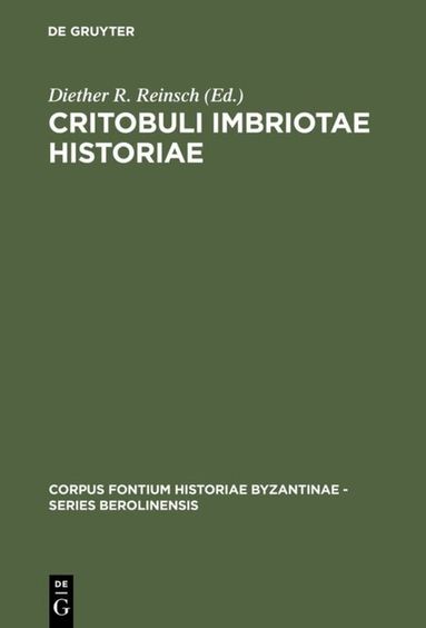 Kritovoulos, Diether Roderich Reinsch - Critobuli Imbriotae Historiae, Inbunden