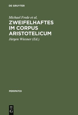 bokomslag Zweifelhaftes Im Corpus Aristotelicum