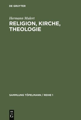 Hermann Mulert - Religion, Kirche, Theologie, Inbunden