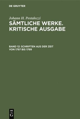 Walter Feilchenfeld-Fales, Emanuel Dejung, Alfred Rufer, Herbert Schönebaum - Schriften Aus Der Zeit Von 1797 Bis 1799, Inbunden