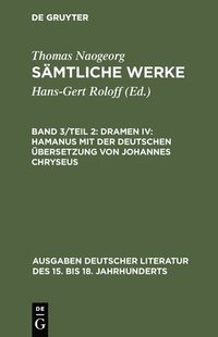 bokomslag Dramen IV: Hamanus mit der deutschen bersetzung von Johannes Chryseus