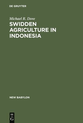 Swidden Agriculture in Indonesia