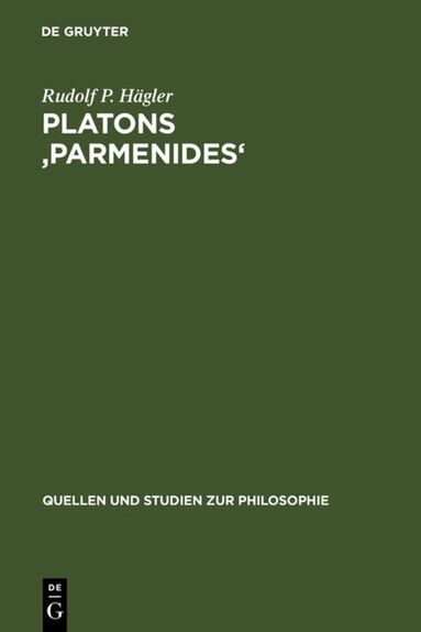 Rudolf P. Hägler - Platons 'Parmenides', Inbunden
