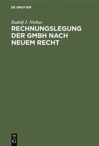 bokomslag Rechnungslegung der GmbH nach neuem Recht