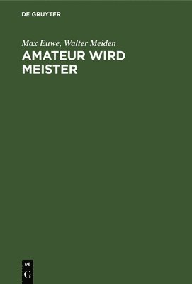 bokomslag Amateur Wird Meister