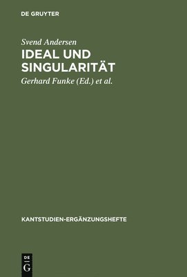 Svend Andersen, Gerhard Funke, Joachim Kopper - Ideal und Singularität, Inbunden