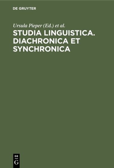 Ursula Pieper, Gerhard Stickel - Studia Linguistica. Diachronica et Synchronica, Inbunden