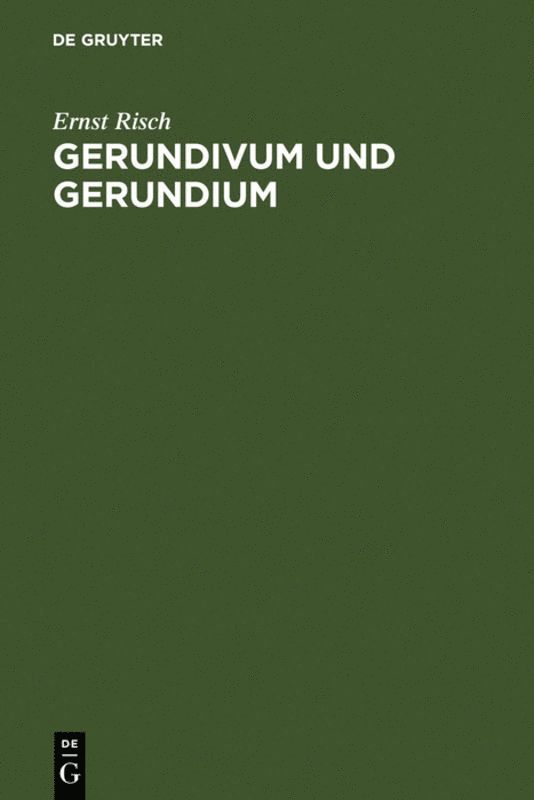 Gerundivum und Gerundium 1