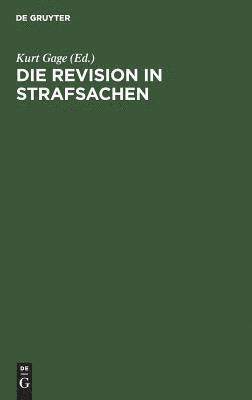 Werner Sarstedt, Rainer Hamm - Die Revision in Strafsachen, Inbunden