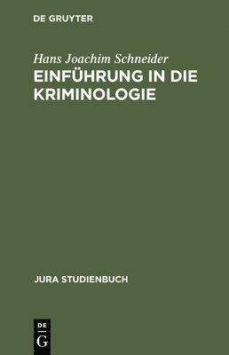 bokomslag Einfhrung in Die Kriminologie