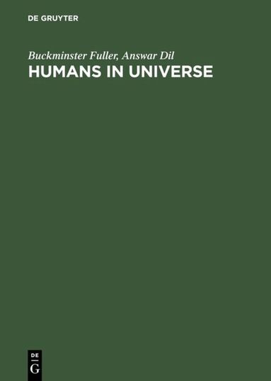 Buckminster Fuller, Answar Dil - Humans in Universe, Inbunden