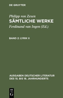 Philipp Von Zesen, Ferdinand Van Ingen - Lyrik II, Inbunden
