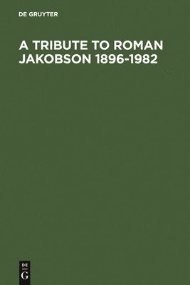 bokomslag Tribute to Roman Jakobson 1896-1982