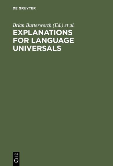 Brian Butterworth, Bernard Comrie, Östen Dahl - Explanations for Language Universals, Inbunden