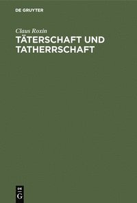 bokomslag Tterschaft und Tatherrschaft