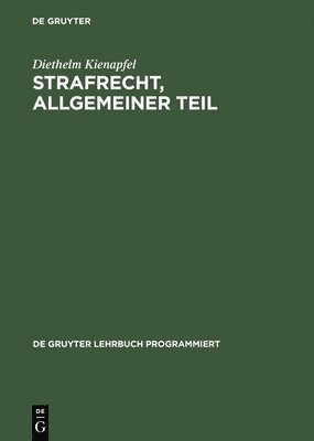 Strafrecht, Allgemeiner Teil 1