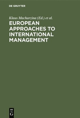 bokomslag European Approaches to International Management