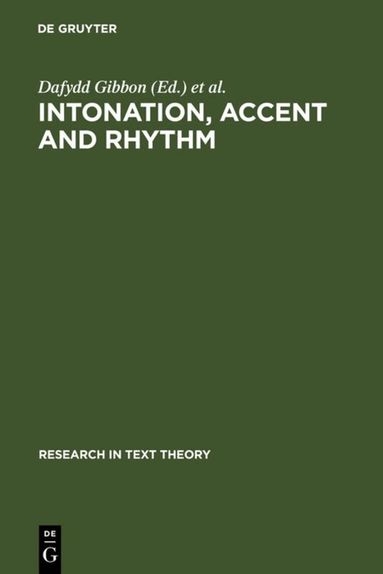 Dafydd Gibbon, Helmut Richter - Intonation, Accent and Rhythm, Inbunden
