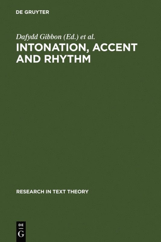 Dafydd Gibbon, Helmut Richter - Intonation, Accent and Rhythm, Inbunden
