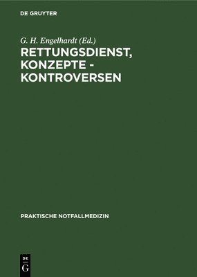 bokomslag Rettungsdienst, Konzepte - Kontroversen