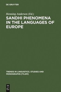 bokomslag Sandhi Phenomena in the Languages of Europe