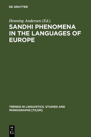 Henning Andersen - Sandhi Phenomena in the Languages of Europe, Inbunden