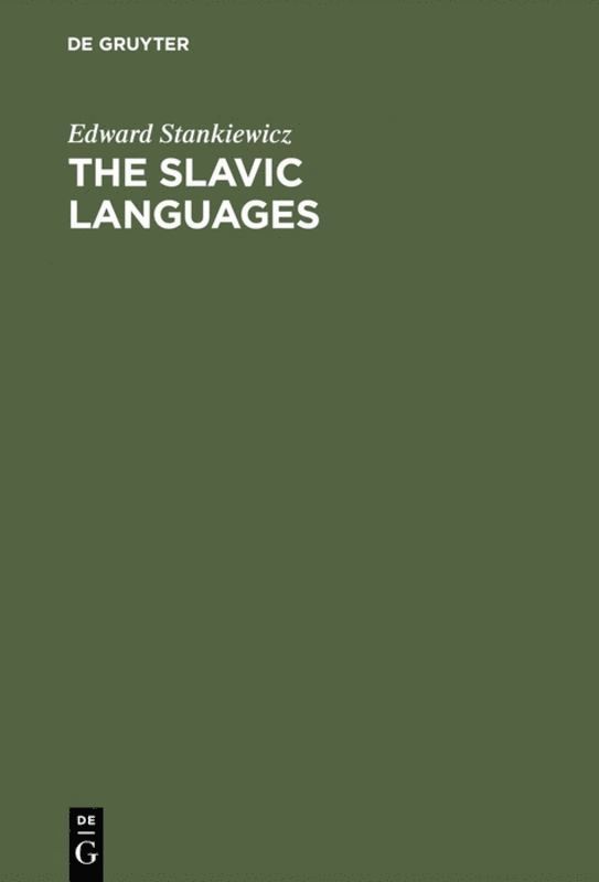 Edward Stankiewicz - Slavic Languages, Inbunden